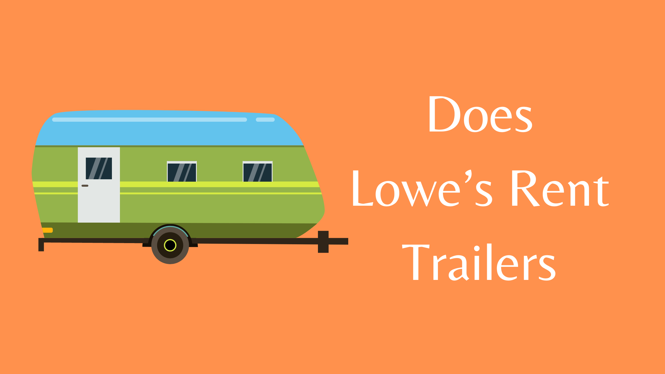 trailer rental lowes